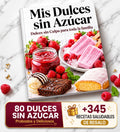 Mis Dulces sin Azúcar + 10 Bonos Exclusivos